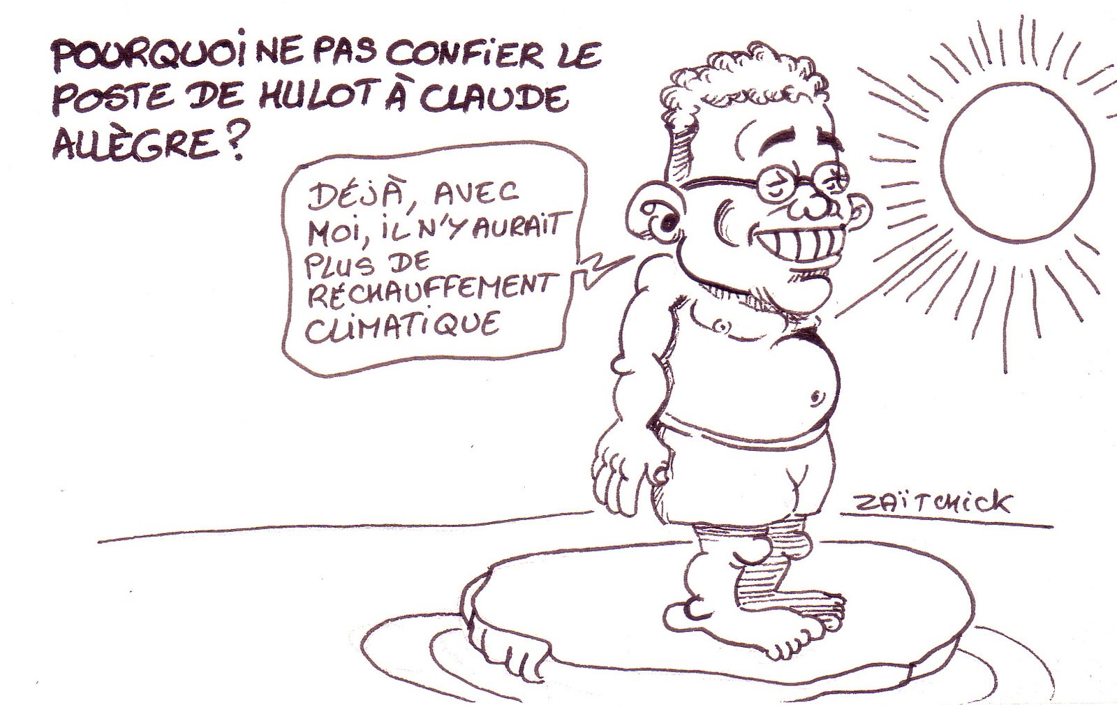 Tout va très bien, Madame la banquise...