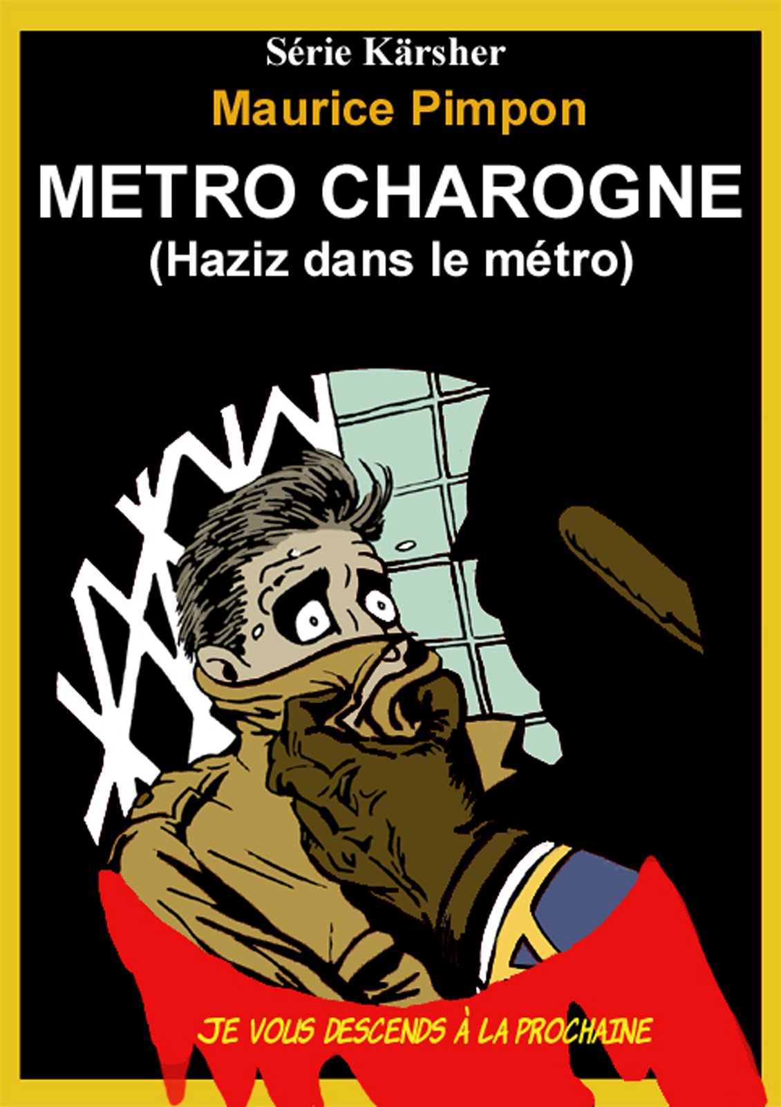 Métro Charogne