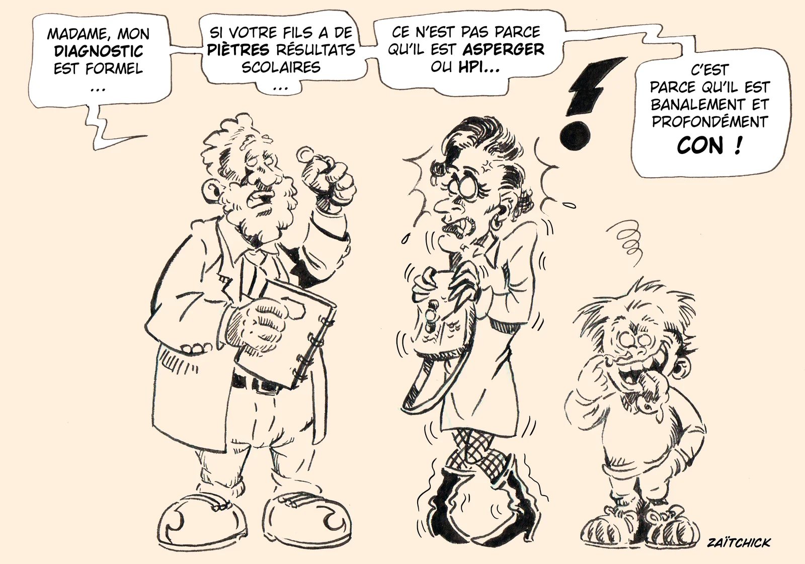 ça passera avec l'âge... on espère.