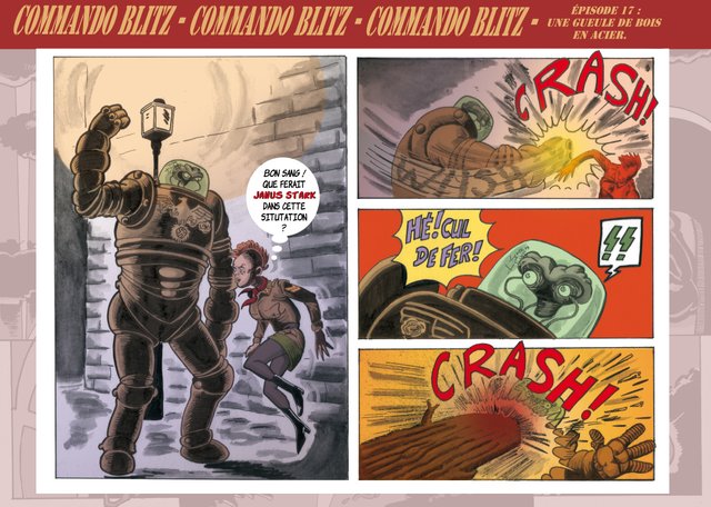 Commando Blitz, épisode 17 : une gueule de bois en acier.