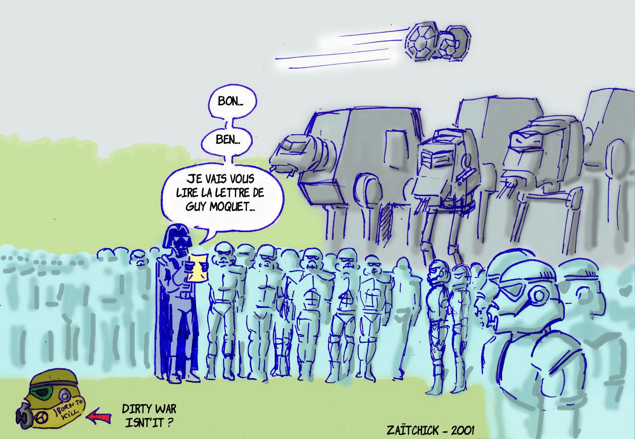 La (sale) Guerre des Etoiles.