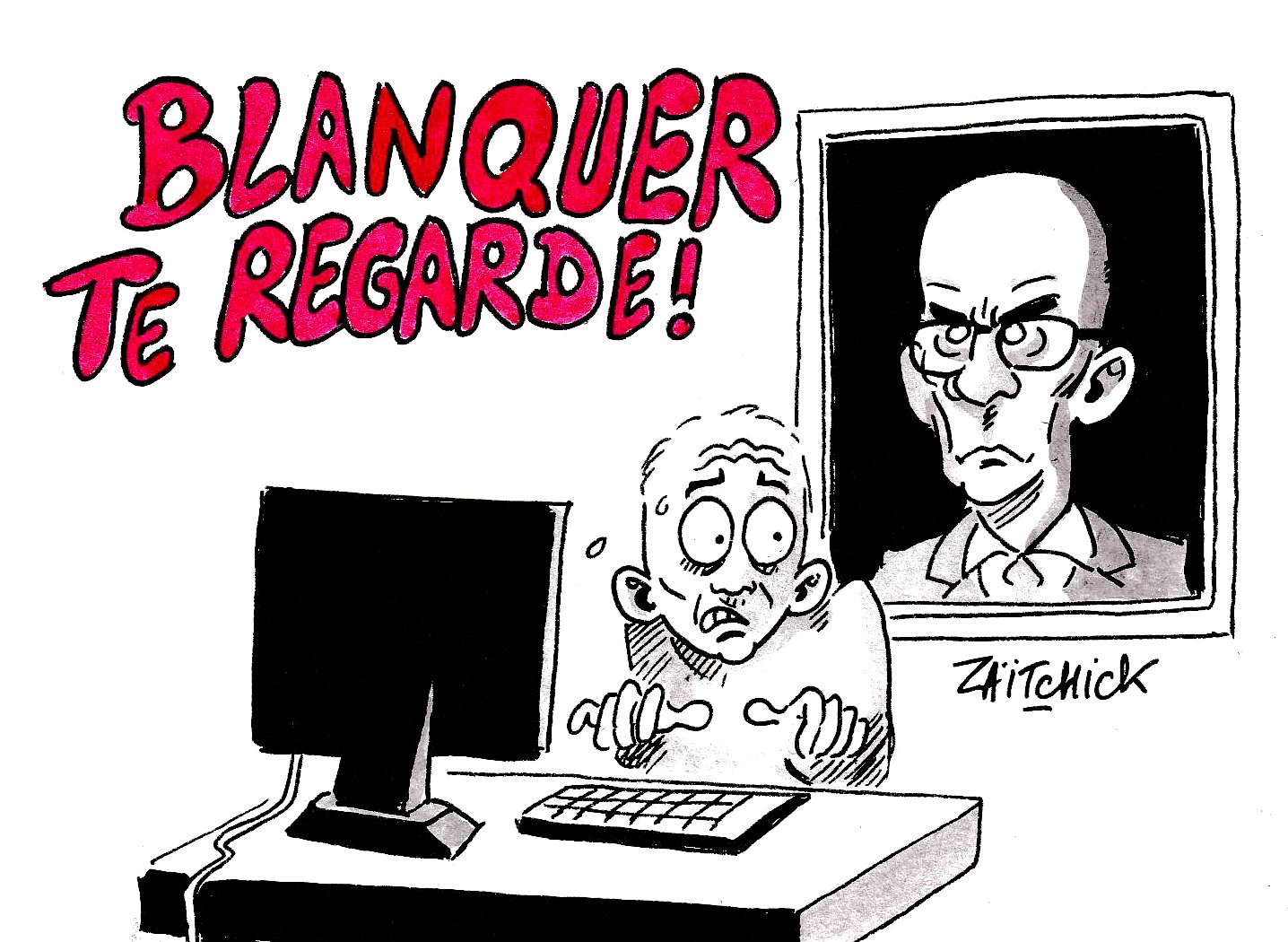 Big Blanquer is watching you.