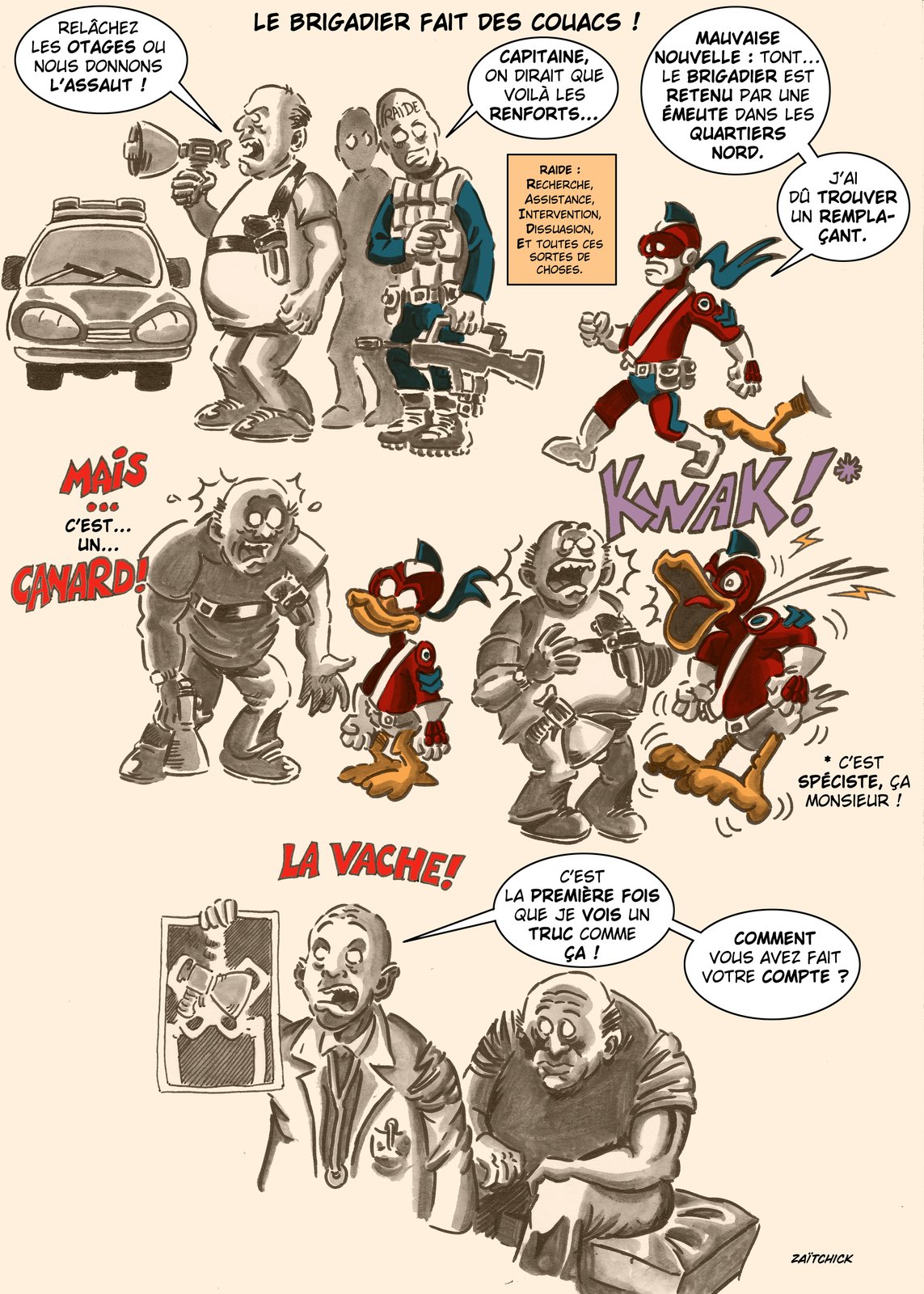 Le Brigadier fait des couacs