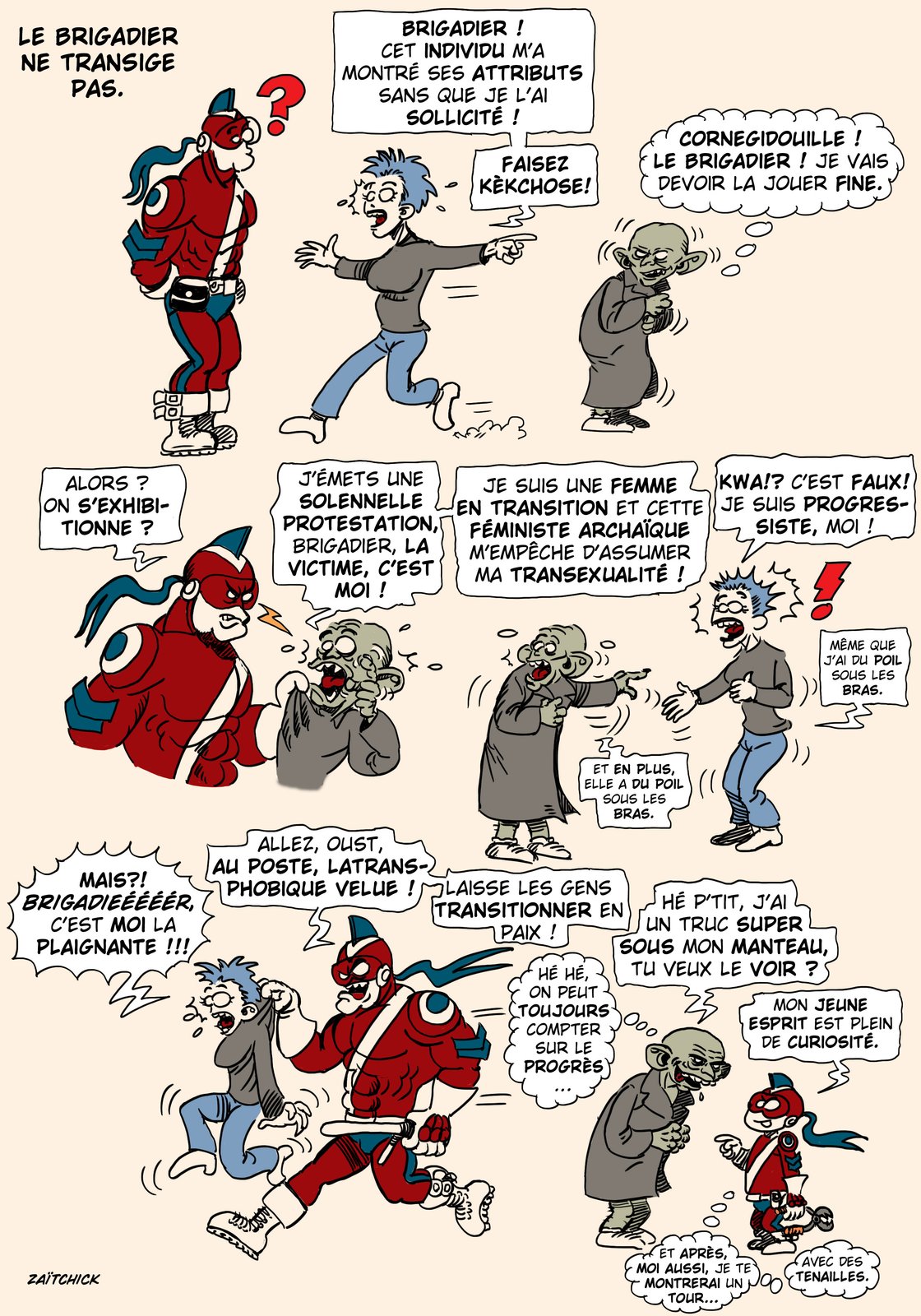 Le Brigadier ne transige pas