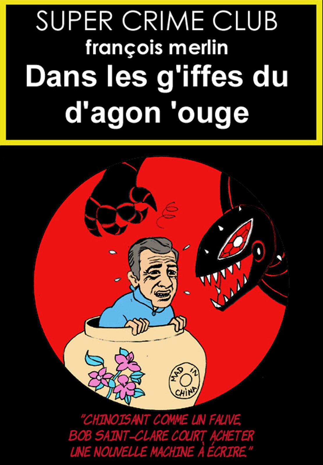Dans les Griffes du Dragon Rouge !