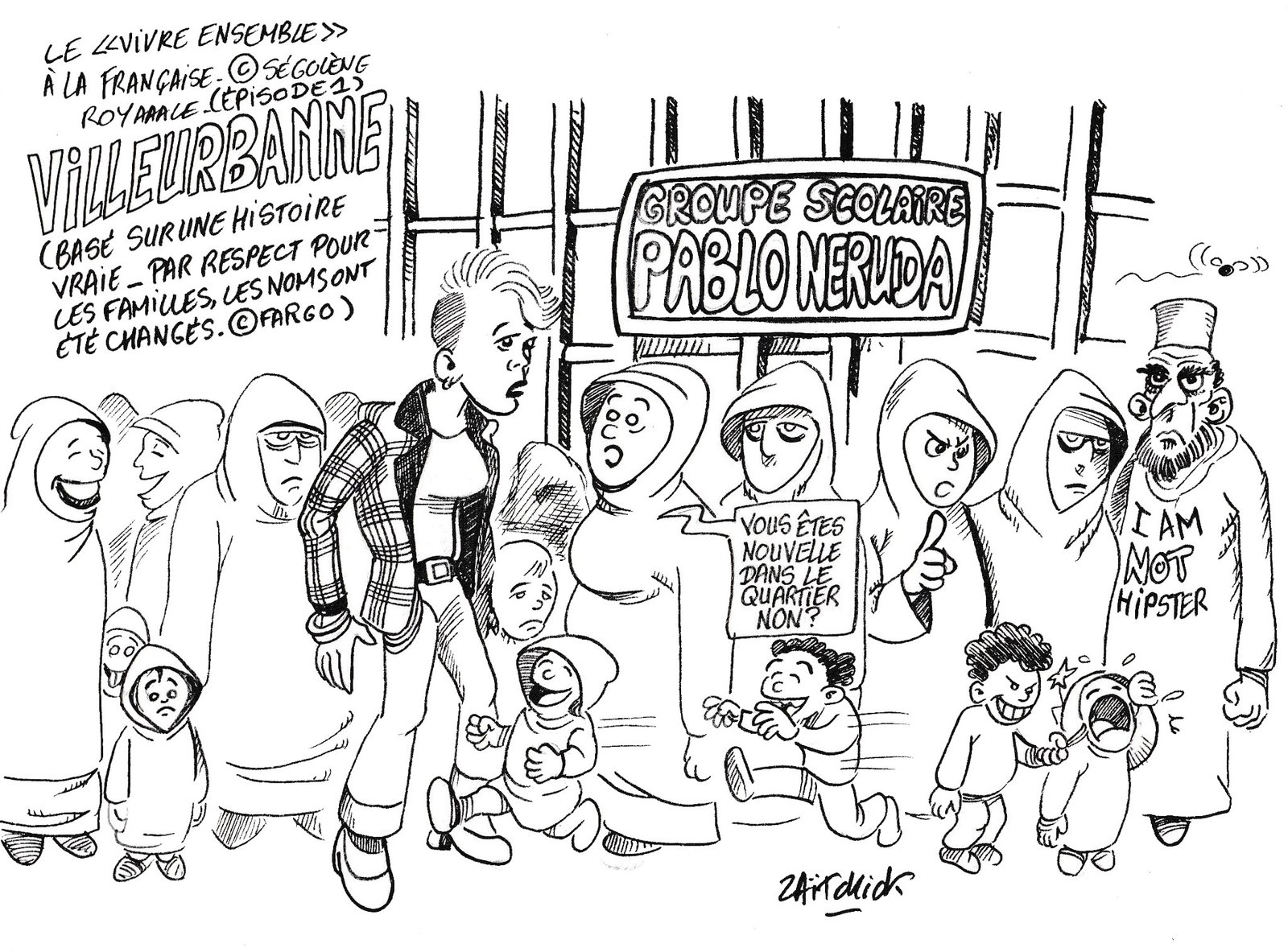 "Vivons ensemble... mais pas au même endroit" (la gÔche)