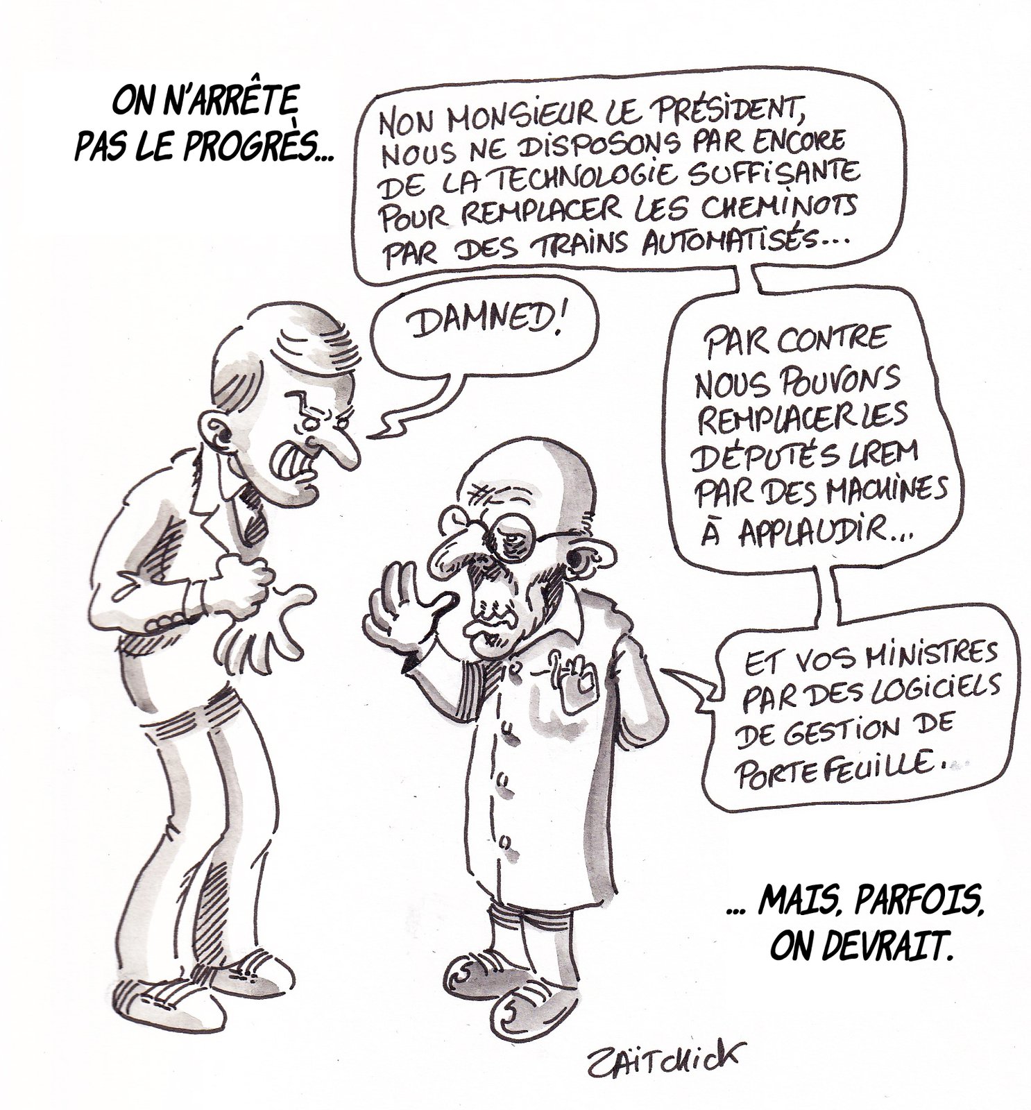 Le progrès fait (toujours) rage.