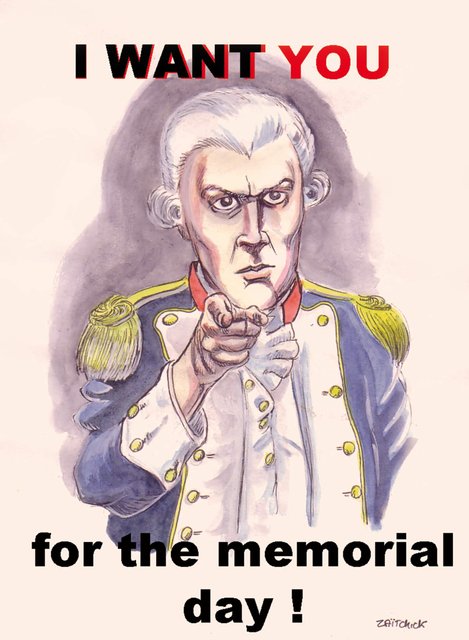 I want you for the Memorial Day !