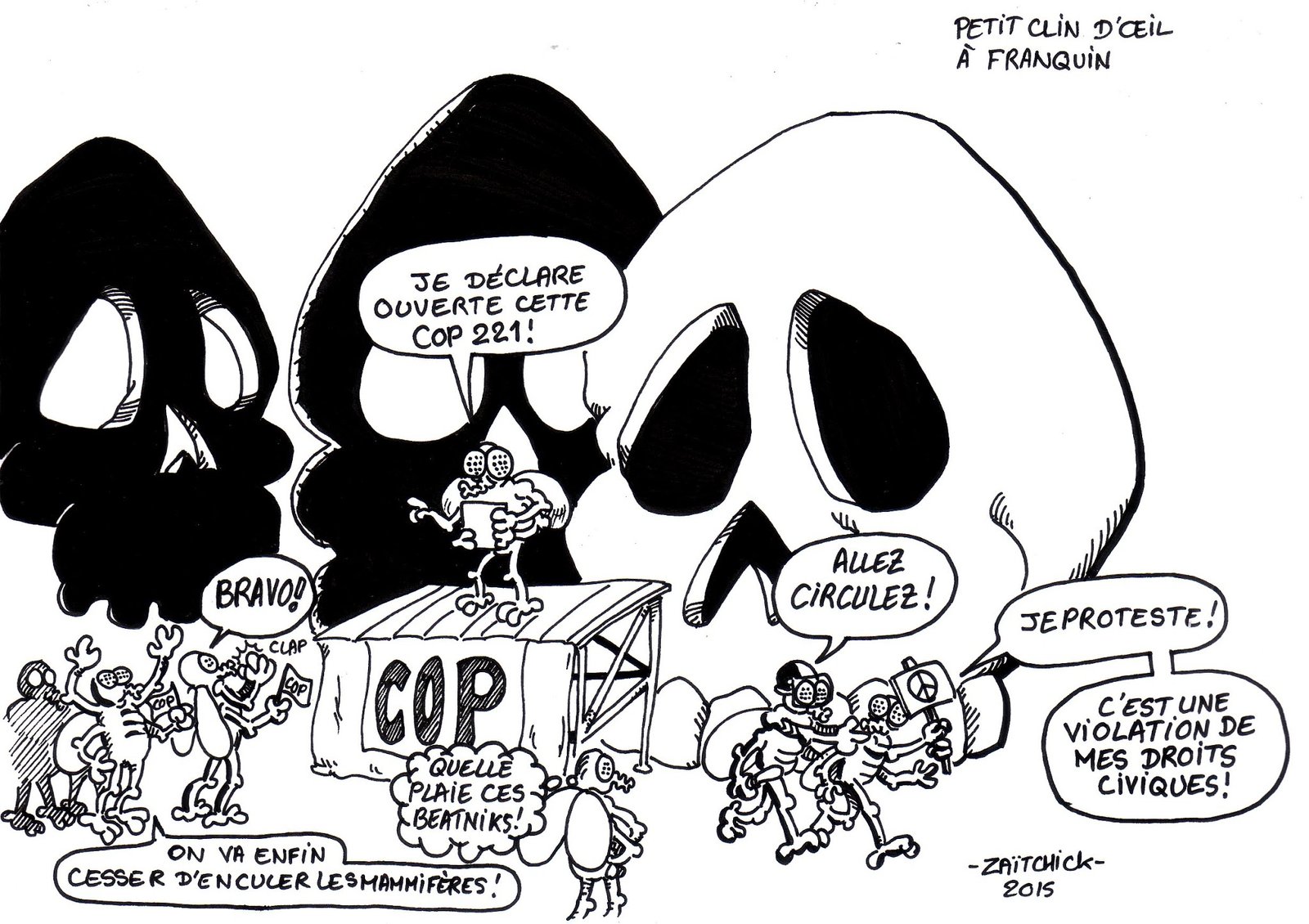 A force d'enc... les mouches, elles seront les seules à rester.