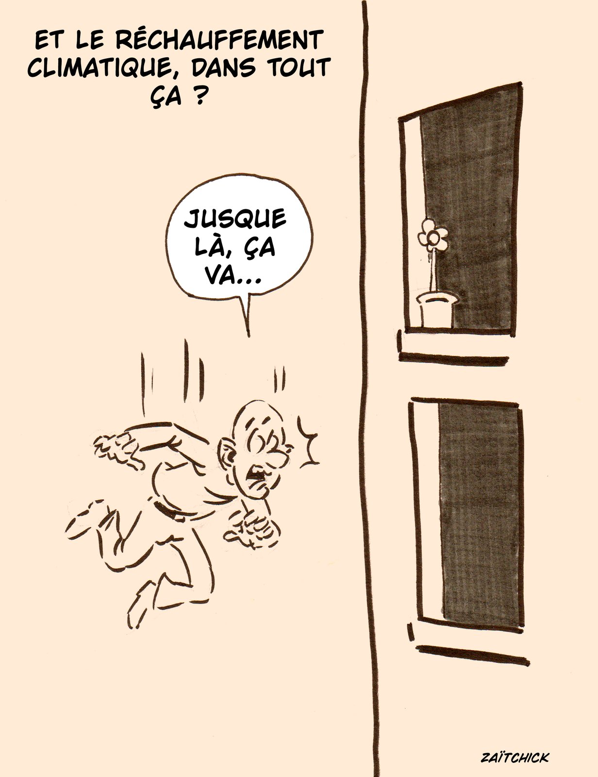 Jusque là, ça va...